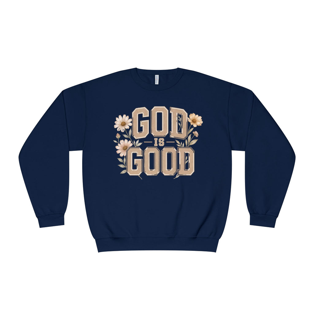 GOD Is Good Sweatshirt, Christian Crewneck, Faith-Based Pullover