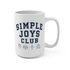 Simple Joys Club 15oz Coffee Mug | Cozy Christian Mug | Everyday Coffee Mug 15oz