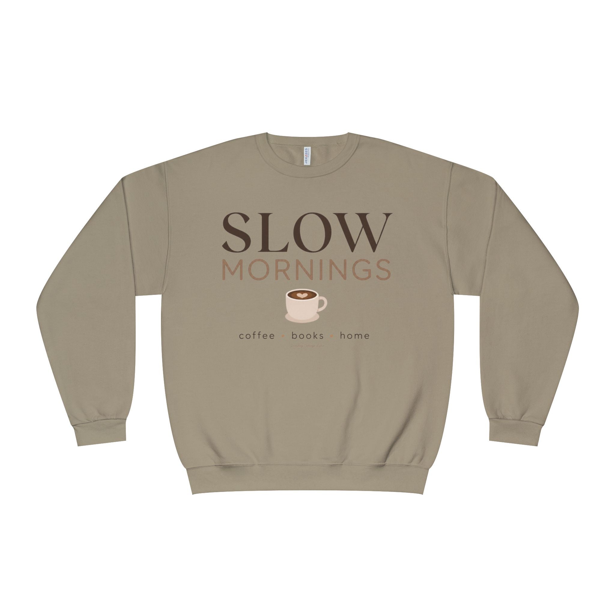 Slow Mornings Shirt, Coffee Books Home Sweatshirt, Cozy Morning Shirt, Women’s Book Lover Shirt