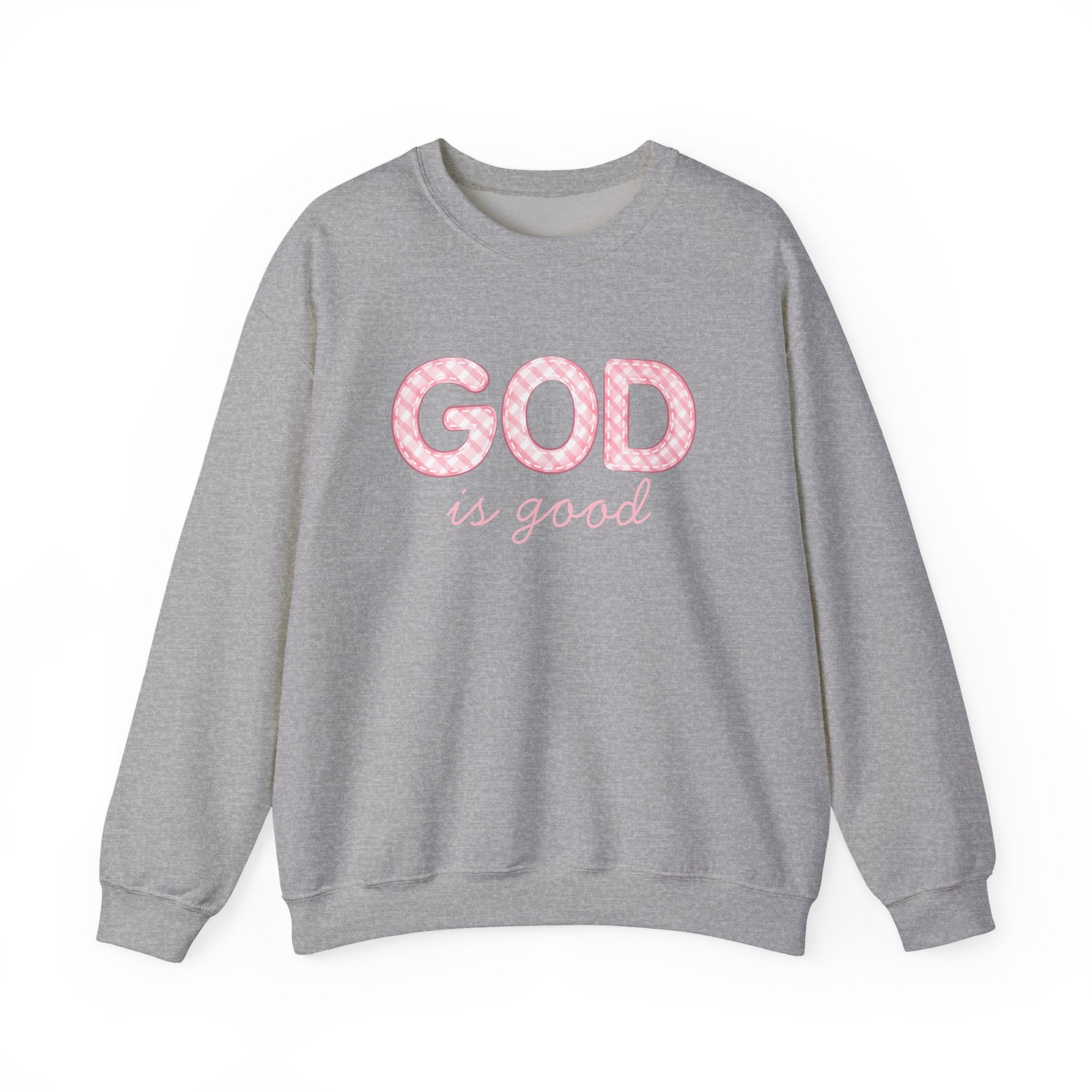 GOD Is Good Sweatshirt, Christian Crewneck, Faith-Based Pullover