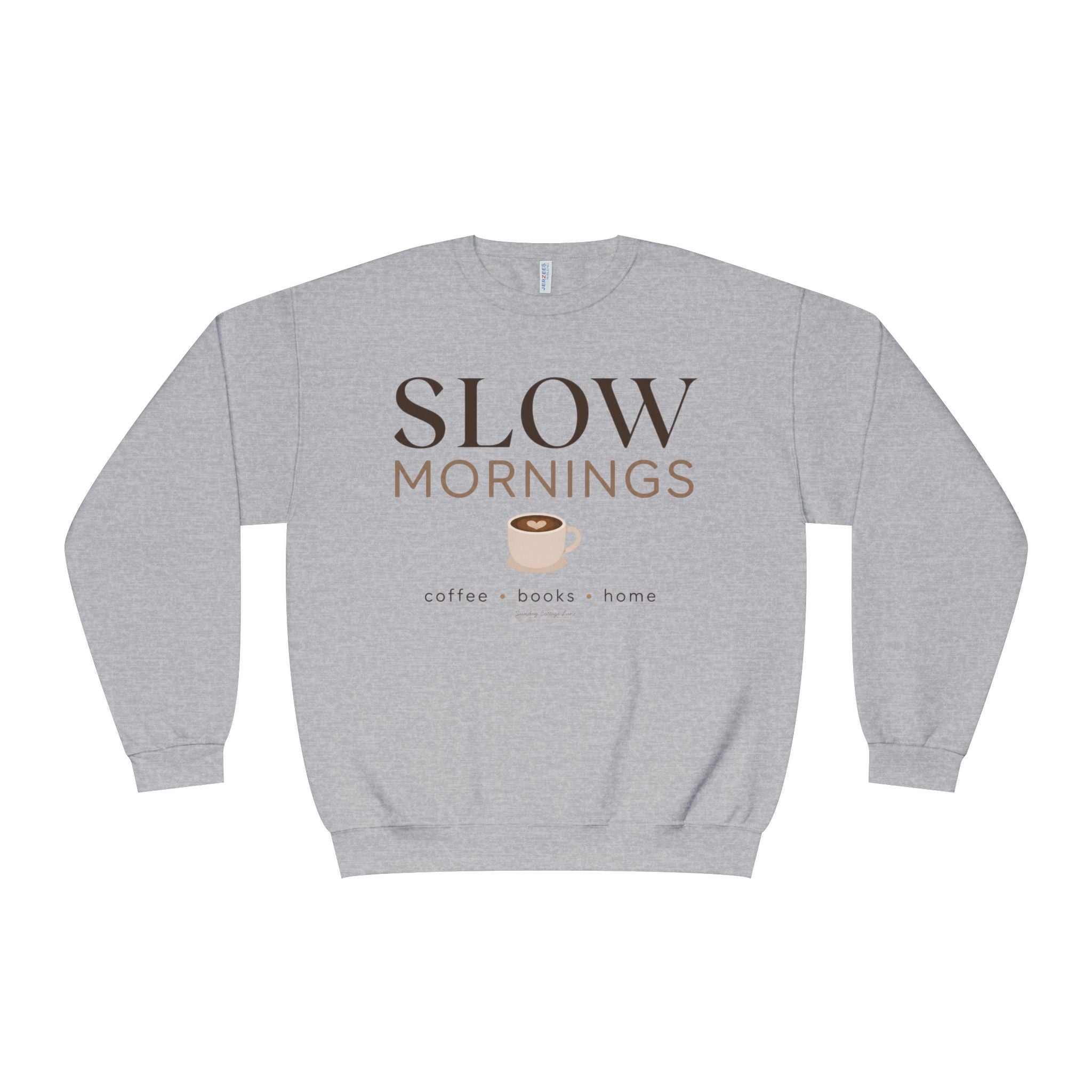 Slow Mornings Shirt, Coffee Books Home Sweatshirt, Cozy Morning Shirt, Women’s Book Lover Shirt
