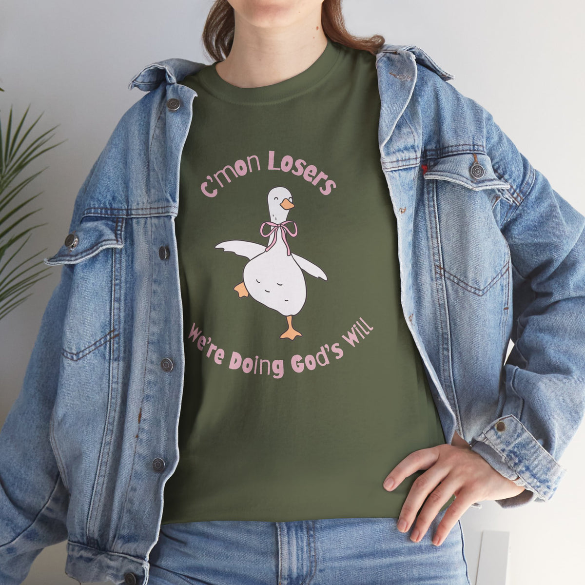C’mon Losers, We’re Doing God’s Will t-shirt | Funny Christian t-shirt | Silly Goose t-shirt