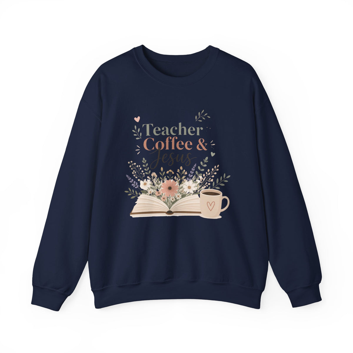 Teacher Sweatshirt, Teacher Coffee Jesus Crewneck, Christian Teacher Gift, Teacher Appreciation Shirt