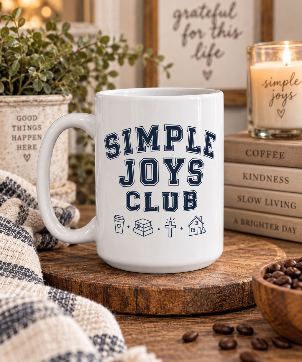 Simple Joys Club 15oz Coffee Mug | Cozy Christian Mug | Everyday Coffee Mug 15oz